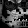 Liar liar_Cris Cab