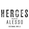 Heroes (we could be)_Alesso feat. Tove Lo