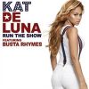 Run The Show_Kat DeLuna