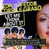 Let Me Think About It_Ida Corr Vs Fedde Le Grand