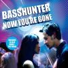 Now You're Gone_Basshunter