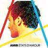 Etats d'amour_Amir 