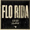 Good feeling_Flo Rida