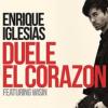 Duele el corazon_Enrique Iglesias feat. Wisin