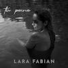 Ta peine_Lara Fabian