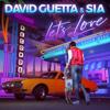 Let's love_David Guetta & Sia