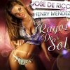Rayos De Sol_Jose De Rico, Henry Mendez