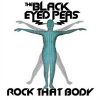 Rock that body_Black Eyed Peas