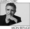 Mon refuge_Julien Clerc