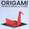 Origami_Patrick Bruel & Icare 