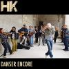 Danser encore-HK