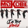 J'ai trop dansé_Mokobé