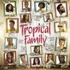 Enamorame_Tropical Family