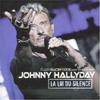 La loi du silence_Johnny Hallyday