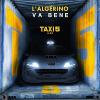 Va bene_L'Algerino B.O.F. Taxi 5