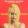 Quando quando_The Avener & Waldeck feat Patricia Ferrara