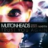 Trust You Again_Muttonheads