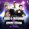 A toz_Farid & Oussama feat.Aymane Serhani