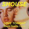 Love tonight_Shouse/David Guetta remix