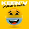 Je garde le sourire_Keen'V