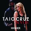 Higher_Taio Cruz feat. Kylie Minogue