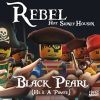Blackpearl (He's a pirate)_Rebel