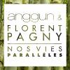 Nos vies parallèles_Anggun-Florent Pagny