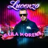 Baila Morena_Lucenzo