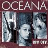 Cry-cry_Oceana