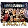 Tacata_Tacabro