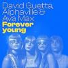 Forever young_D Guetta, Alphaville & Ava Max