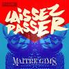 Laissez passer_Maître Gims