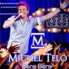 Bara bara, bere bere_Michel Teló