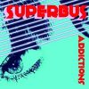 Addictions_Superbus