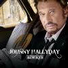 Always_Johnny Hallyday