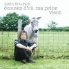Ecoutez d'où ma peine vient_Alain Souchon