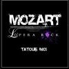 Tatoue-moi_Mozart opéra rock
