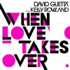 When Love Takes Over_David Guetta (Feat.Kelly Rowland)
